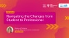 Webinar Banner "YEP Talk: Navigating the Changes from Student to Professional"