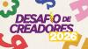 Desafío de Creadores 2026